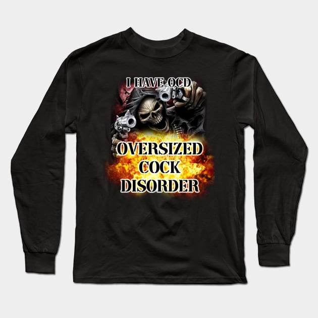 i have ocd Long Sleeve T-Shirt by InMyMentalEra